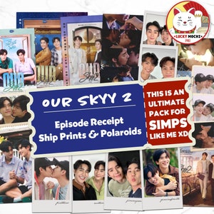Our Skyy 2 Collection, 30 Polaroid Prints, Episode Receipt, Bookmarks, EarthMix Thai BL, FirstKhao Gift Pack, GeminiFourth
