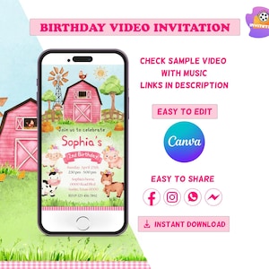 May include: A digital birthday video invitation displayed on a smartphone. The invitation features a pink barnyard scene with farm animals and the text "Sophia's 2nd Birthday." Additional text includes "Easy to Edit" and social media icons.