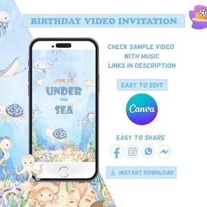 May include: A smartphone displays a digital birthday invitation with an underwater theme. The invitation features sea creatures and the text "Join Us Under The Sea." Additional text includes "Birthday Video Invitation," "Easy to Edit," and "Easy to Share."
