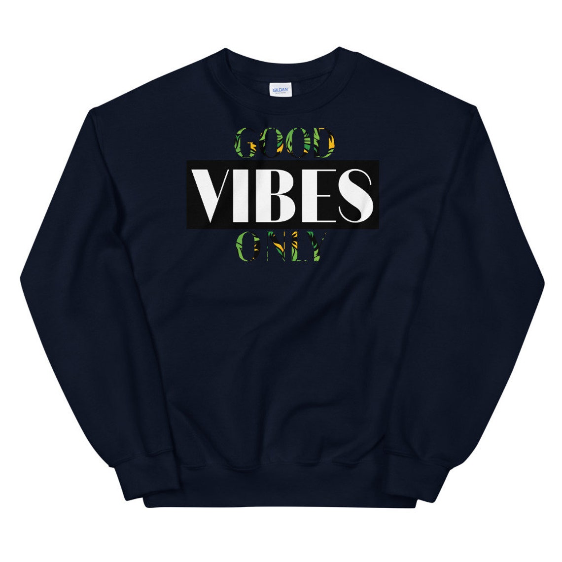 Unisex Good Vibes Only Sweatshirt | Etsy