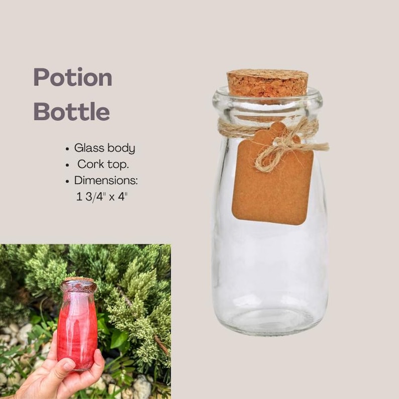 May include: A clear glass potion bottle with a cork top and a small brown tag tied with twine. The bottle is 1 3/4 inches wide and 4 inches tall. The text "Potion Bottle" is at the top of the image.