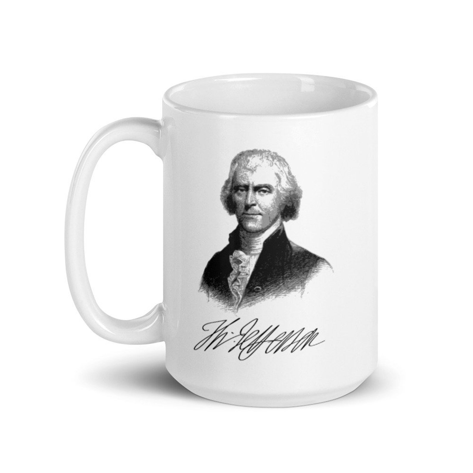 Thomas Jefferson White Glossy Coffee or Tea Mug 11oz or 15oz Etsy
