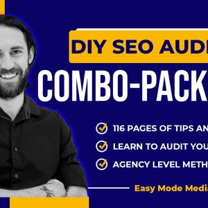 May include: A blue and yellow graphic with the text "DIY SEO AUDIT COMBO-PACKAGE" and a checklist of three items: "116 pages of tips and tricks", "Learn to audit your site", and "Agency level methods". The graphic also includes the text "Easy Mode Media".
