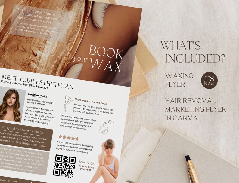 May include: A flyer for a hair removal business. The flyer is brown and white with a picture of a woman getting her legs waxed. The flyer includes the text "Book your wax" and "What's Included?" with a list of services offered. The flyer also includes a QR code to book an appointment.