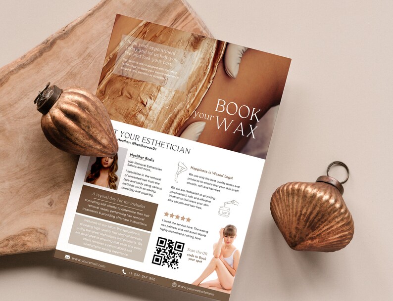 May include: A flyer for a waxing salon with a photo of a woman getting her legs waxed. The flyer includes the salon's name, phone number, website, and a QR code. The text on the flyer reads "Book Your Wax" and "Happiness is Waxed Legs!"