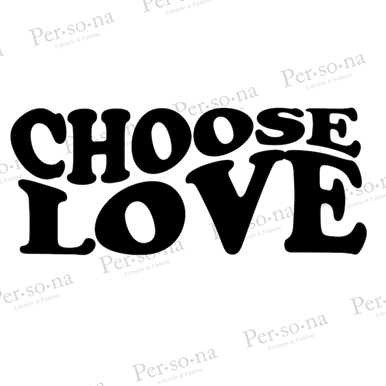 Choose Love PNG File With Transparent Background for Sublimation, Vinyl ...