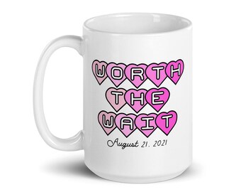 De Wait Custom Wedding Date 15 oz Coffee Cup waard, uitgesteld huwelijksgeschenk, quarantaine verlovingsmok, beter laat dan nooit