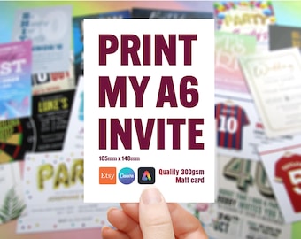 Print my A6 invite. or anything Quality 300gsm card, invitation printing service for your canva, etsy, adobe express designs fast turnaround