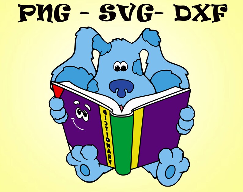 Download Blue Reading A Book Svg Dxf Png Digital Blue S Clues Svg Paper Party Supplies Stickers Labels Tags