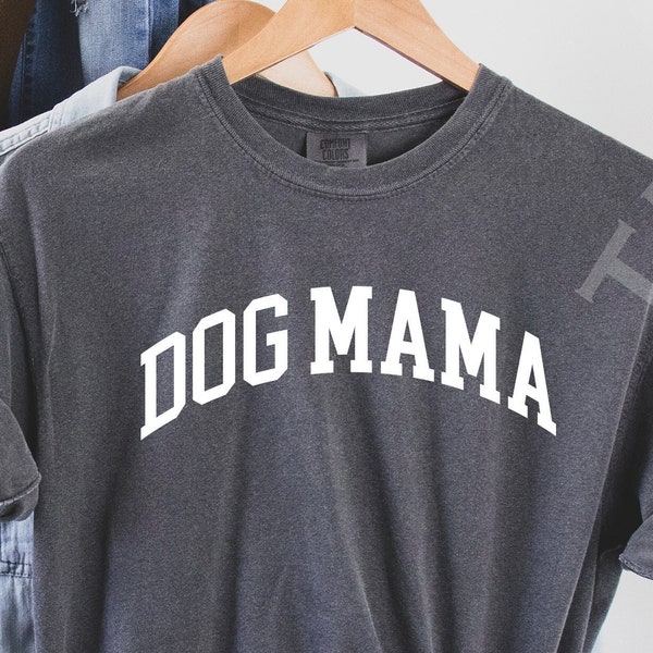 Dog Mama Shirt, Comfort Colors, Dog Mother Tee, Comfort Colors Tee, Dog Lover Shirt, Dog Mother Tshirt, Dog Lover Pet Lover Tshirt, Gift Her