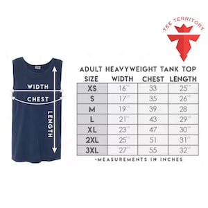 May include: Size chart for an adult heavyweight tank top. The chart shows the size, width, chest, and length measurements in inches.
