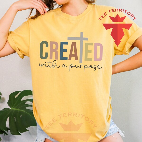 Created With A Purpose T-Shirt, Bible Verse T-Shirt, Religious Faith Comfort Colors® Shirt, Inspirational Quotes Tee, Sign Of The Cross Tee