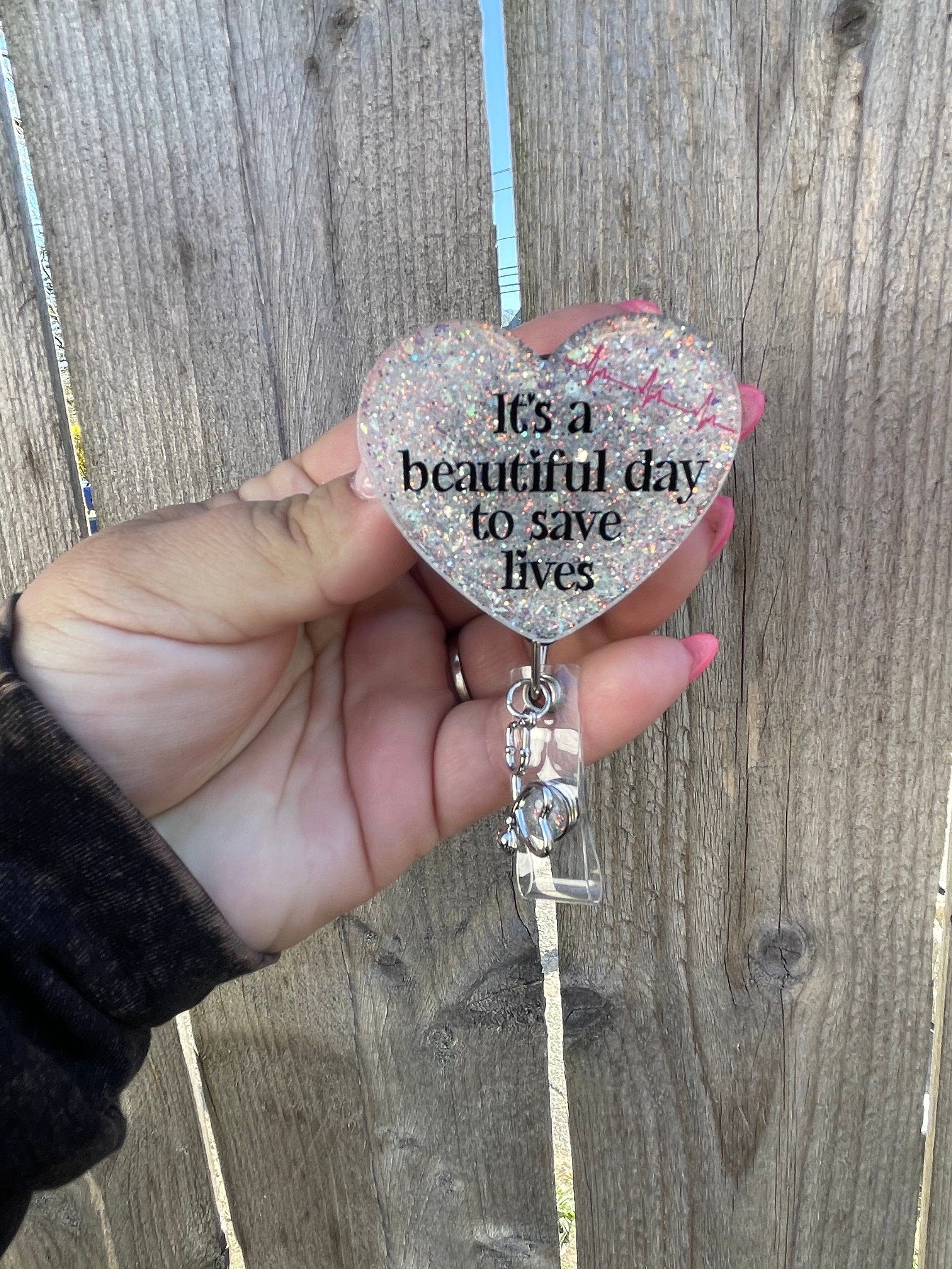 It's A Beautiful Day to Save Lives Badge Reel Grey's Anatomy Badge Reel  Cute Badge Reel Heart Badge Reel Glitter Badge Reel Nurse Badge 