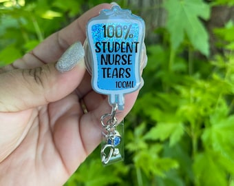 100% Nursing Student Tears Badge Reel| Nurse Badge Reel| RN Badge Reel| Funny Badge Reel| Hospital Staff Badge Reel| Retractable Badge Reel|