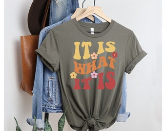 It is What it is - Oversized Tee - Meme Tee - Gift for Her - Funny quote shirt - Inspirational Shirt - Slogan Shirt - Trendy shirt - Boho