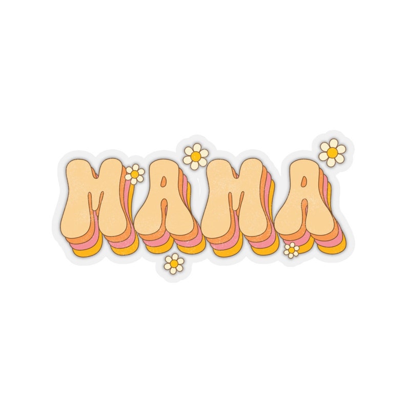 Mama Sticker, Groovy Mama, Kiss-Cut Stickers, Gift for Friend, Gift for New Mom image 1