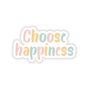 Choose Happiness, Water Bottle Sticker, Happiness, Be Happy, Self Love