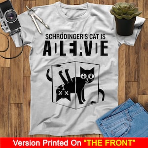 Science Cat Wanted Dead And Alive Unisex T-Shirt, Schrodinger&#39;s Cat T-Shirt Gift For Cat Lovers