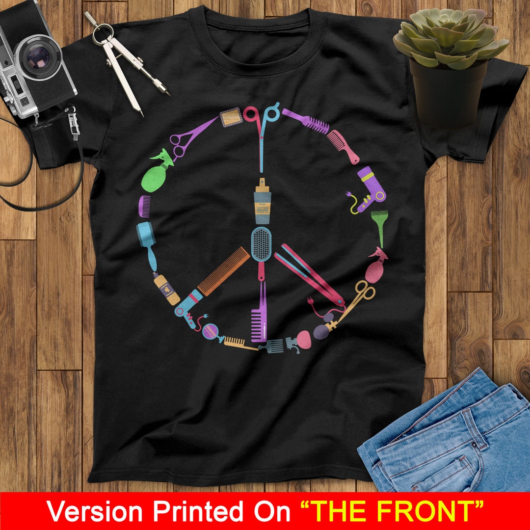 Peace Love Hairdressing Tools Peace Day Hairdresser Shirt, Hair Stylist ...