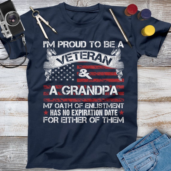 I'm Proud To Be A Navy Veteran And A Grandpa T-Shirt Gift I'm Proud To Be A Navy Veteran And A Grandpa T-Shirt Gift