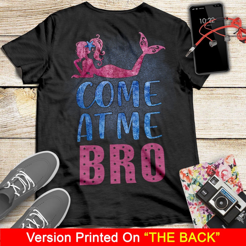 Come At Me Bro Mermaid T-Shirt, Little Mermaid T-Shirt, Ariel T Shirt, Sea T-Shirt, Fish T-Shirt, Birthday Mermaid Lovers Shirt image 2