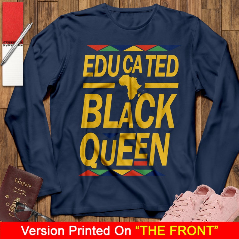Educated Black Queen Black History Month T-shirt for Women African ...