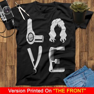 Love Hairstylist Shirt, Hairdresser Shirt, Hair Stylist Shirt, Hair Stylist Gift, Hairdresser Gift for Mothers Day Gift