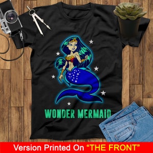 Wonder Mermaid T Shirts Perfect Gift For Mermaid Lovers Shirt, Birthday Mermaid Lovers Shirt, Birthday Gift, Womens Beach Shirt