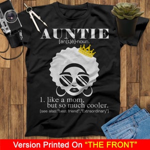Auntie Noun Like A Mom but So Much Cooler See Also Best Friend Extraordinary T Shirt, Aunt Shirt, Aunt Shirts For Women, Aunt Birthday Shirt