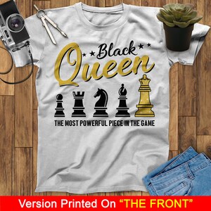 Black Queen T Shirt The Most Powerful Piece In The Game Black History Month Tee Black Lives Matter Shirt, Black Women Tee, Black Pride Shirt