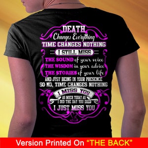 Death Changes Everything Time Changes Nothing I Still Miss The Sound Of Your Voice Just Miss You Fathers Day Unisex Shirt Mothers Day Shirt