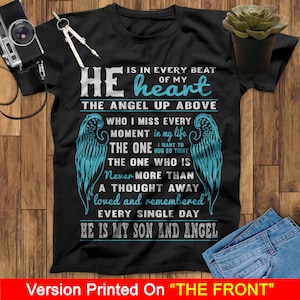 He Is In Every Beat Of My Heart The Angel Up Above He Is My Son And Angel T Shirts, Fathers Day Shirt, Mothers Day Shirt, Memorial Shirt