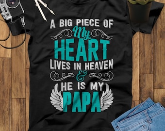 Un gros morceau de mon cœur vit au paradis et il est mon papa ma chemise d’ange gardien, chemise de la fête des pères, chemise de la fête des mères, chemise de papa commémoratif