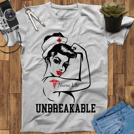 Unbreakable Nurse Tshirt Nursing Appreciation Gift Rn Funny Unbreakable Nurse Tshirt Nursing Appreciation Gift Rn Funny