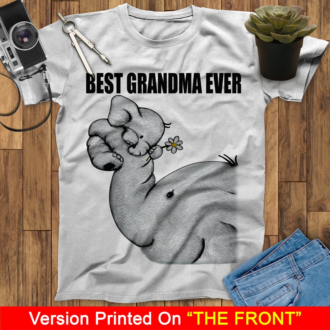 Best Grandma Ever T Shirt, Grandma Elephant Gift, Best Grandma Elephant