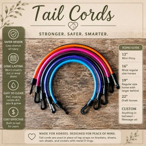 May include: A set of five flexible, arched tail cords for horse blankets, each featuring a different color PVC coating and a black metal snap hook at both ends. The cords are arranged in a semi-circle, with a sizing guide listing 12, 16, 19, and 22 inches.
