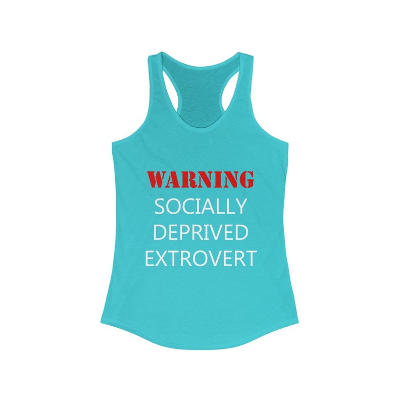 Covid 19 Extrovert Gift Stay Home Tank top Social distancing Shirt Socially Deprived Extrovert Racerback Tank
