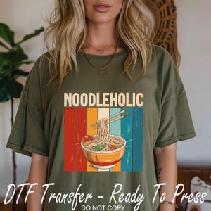 Noodleholic Funny Retro Bowl Of Noodles Chop Sticks Dtf Ready To Press Shirt Transfer High Quality Full Color Image All Fabrics Durable