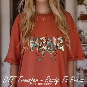 Camo Mama Coquette Bow Bubble Letters Retro Hunting Mama Dtf Ready To Press Shirt Transfer High Quality Full Color Image All Fabrics Durable