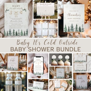 May include: A baby shower bundle with a winter theme. The bundle includes invitations, signs, and decorations with pine tree and snowflake designs. The text "Baby It's Cold Outside" is featured prominently.