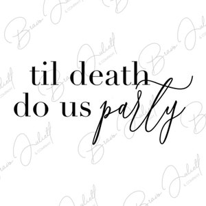 Til Death Do Us Party Digitale Datei
