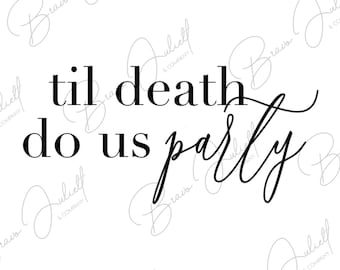 Hasta que la muerte nos haga fiesta archivo digital