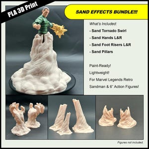 May include: A PLA 3D print sand effects bundle for Marvel Legends Retro Sandman and 6" action figures. Includes a sand tornado swirl, sand hands, foot risers, and pillars. The bundle is paint-ready and lightweight.