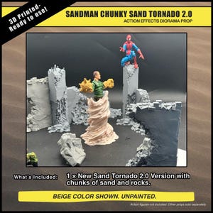 May include: A diorama prop set featuring a beige sand tornado and gray, broken wall structures. The set includes a Sandman figure and a Spider-Man figure atop a wall. Text reads "SANDMAN CHUNKY SAND TORNADO 2.0" and "3D Printed - Ready to use!"