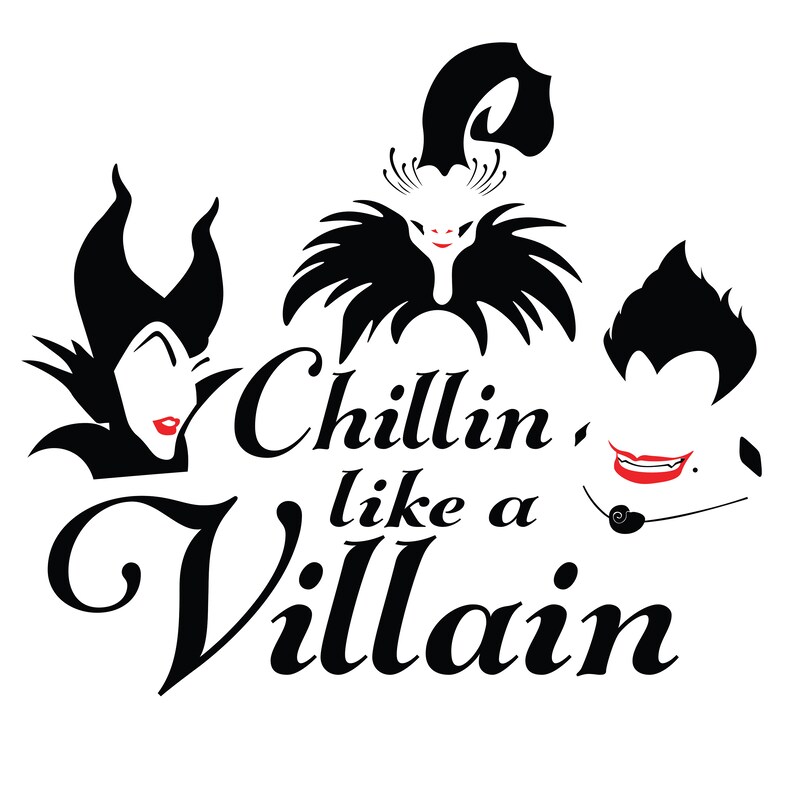 Pu&ograve; includere: Illustrazione in bianco e nero di tre cattivi Disney, Malefica, Ursula e Crudelia De Mon, con il testo "Chillin' like a Villain".