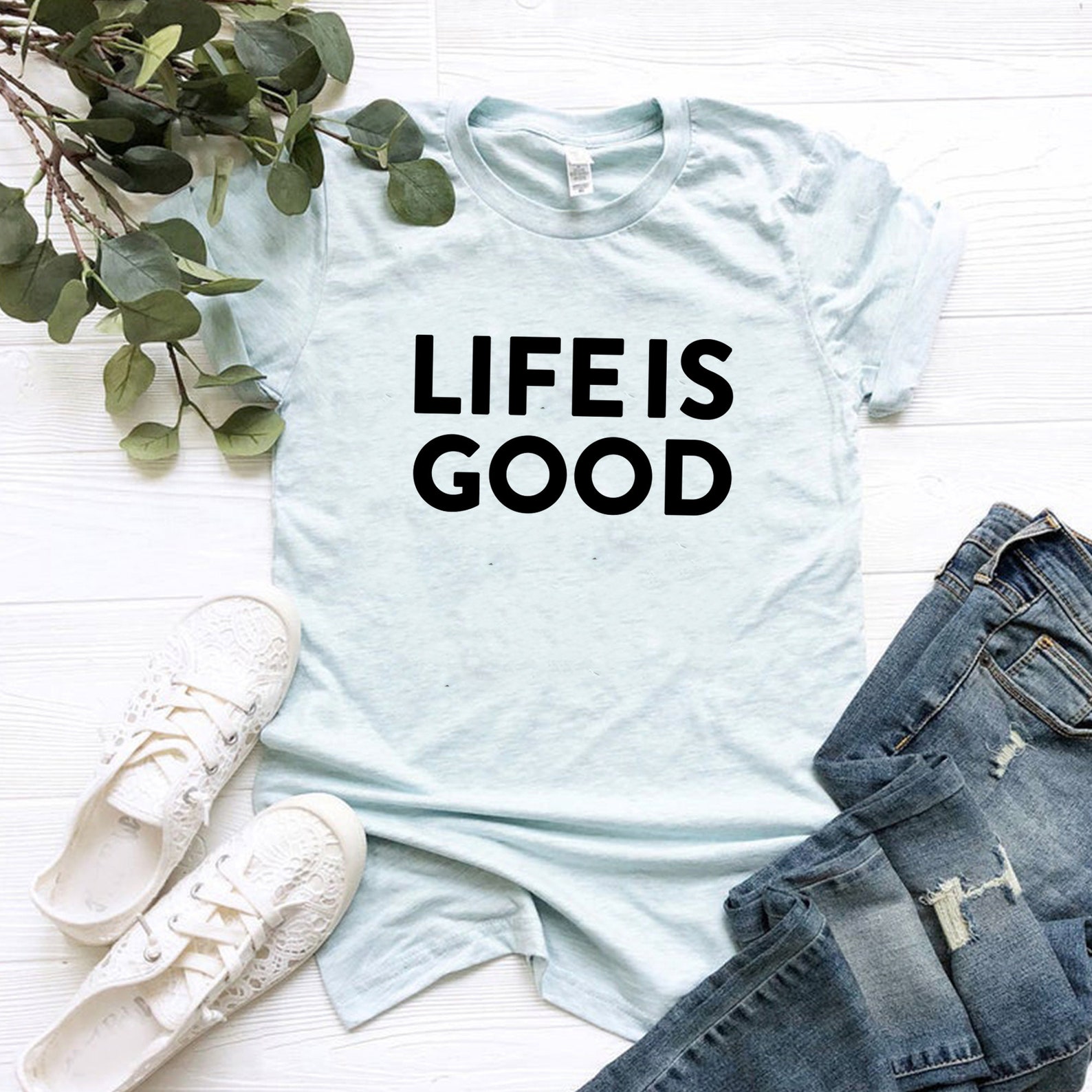 Life Is Good Shirt. Good Life Shirt Life Is Good T Shirt My Etsy