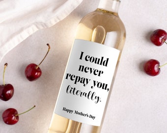 Funny Mother's Day Wine Labels * Mother's Day Gift * Sibling Brother Sister * Happy Mother's Day * Mum * Mommy * Gift for Mom * Liquor Label