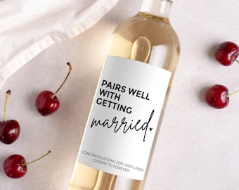 Wedding Wine Label, Engagement Gift, Pairs Well With Getting Married, Engagement Gift for Couples, Gift for Her, Engagement Card, Bride Gift