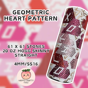 ss16 Geometric Heart Pattern ~ 20 oz. Skinny Straight ~ 61 Stones Wide ~ 4mm/SS16 ~ Tumbler Pattern ~