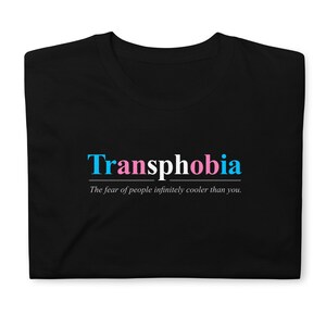 トランスフォビア面白いトランスプライドユニセックスTシャツ最高のトランスジェンダーシャツ
